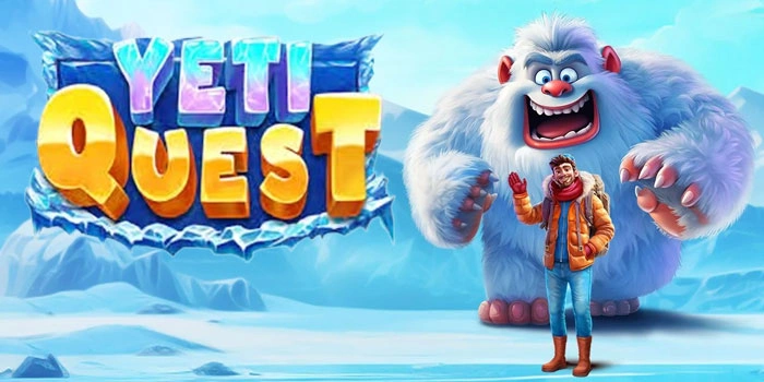 Tips Cuan Stabil Slot Yeti Quest Menggunakan Jam Gacor